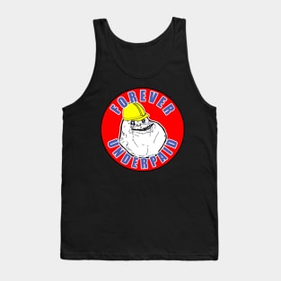 Forever Underpaid Tank Top